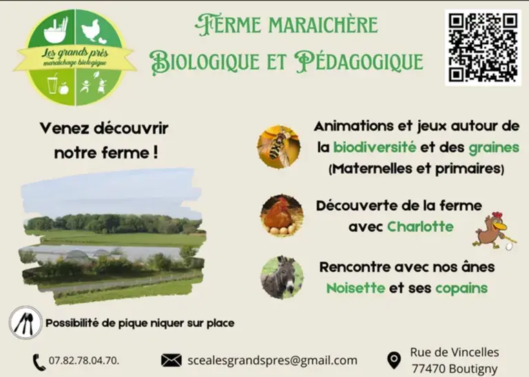 La ferme maraichère biologique des grands prés à Boutigny propose aussi des animations pédagogiques
